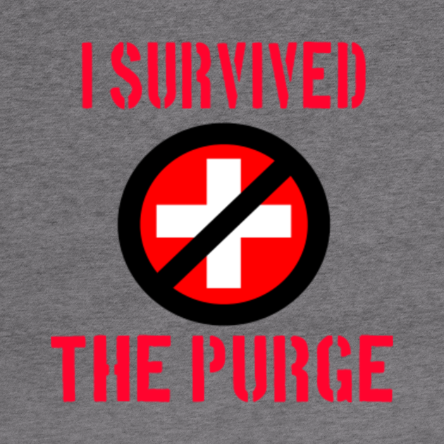 I Survived The Purge - The Purge Election Year - Hoodie | TeePublic